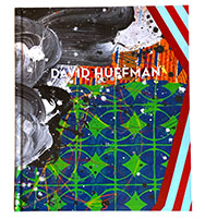 David Huffman the exhition catalog for the Miles McEnery Gallery solo show